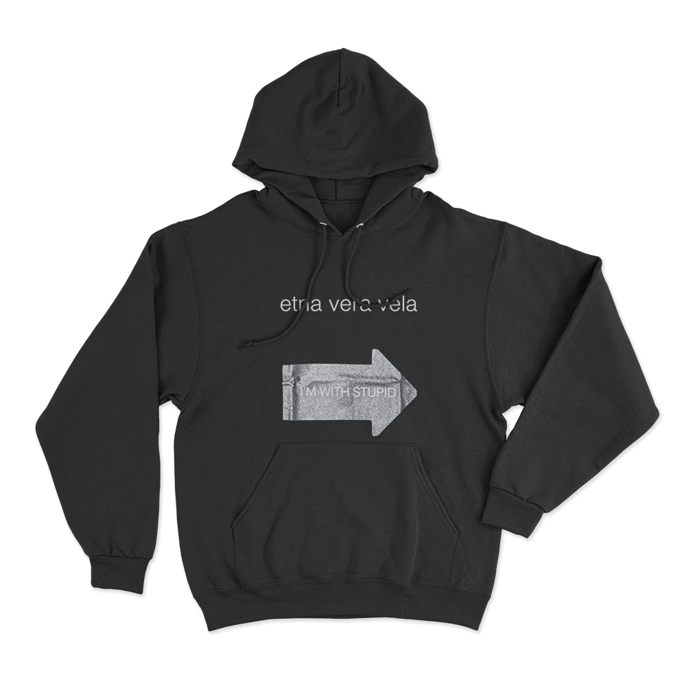 Etna Vera Vela Gr8 “I’m With Stupid” Fakemink Unisex Hoodie Black Etna Vera Vela Gr8 Im With Stupid Fakemink Unisex Hoodie Black