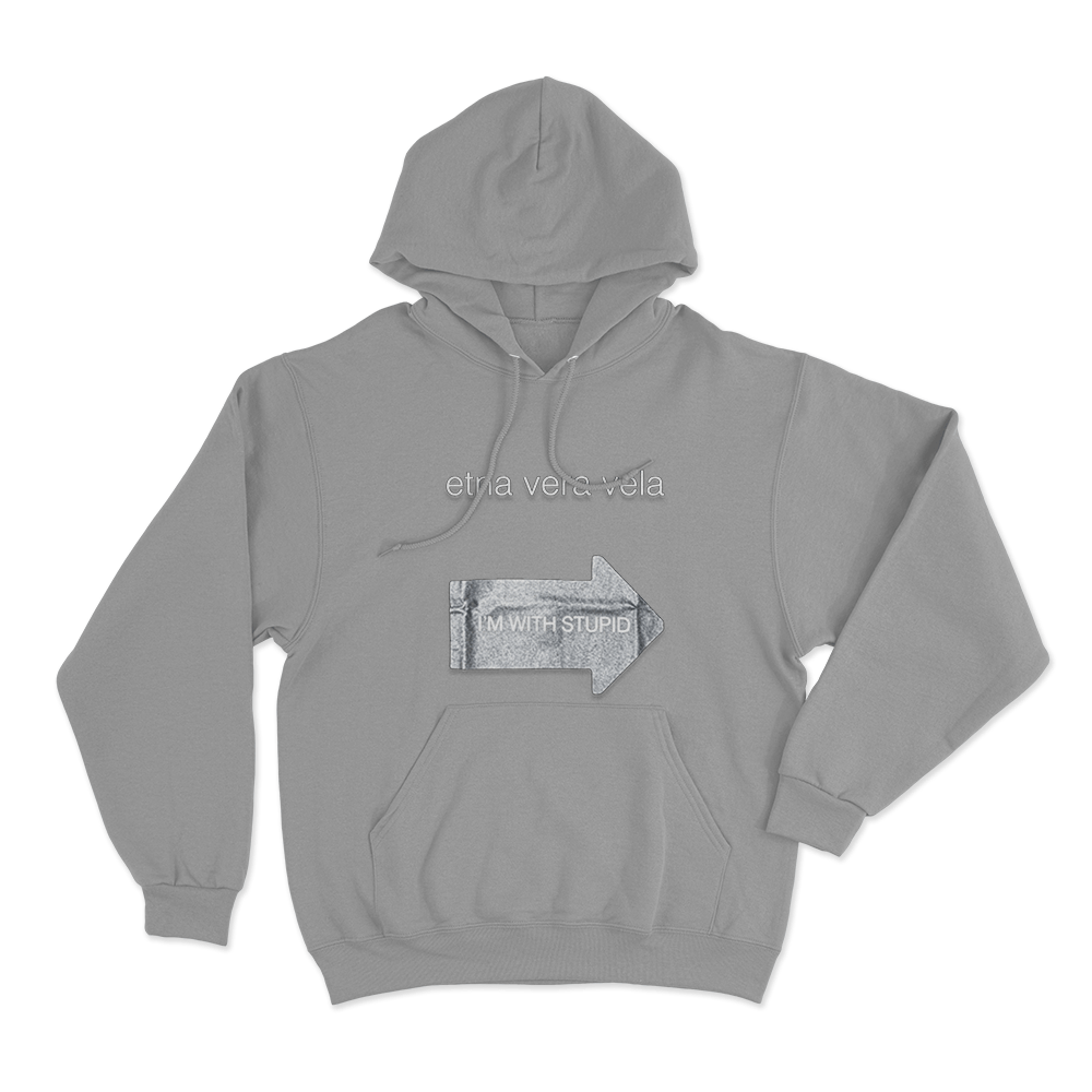 Etna Vera Vela Gr8 “I’m With Stupid” Fakemink Unisex Hoodie Grey Etna Vera Vela Gr8 Im With Stupid Fakemink Unisex Hoodie Grey