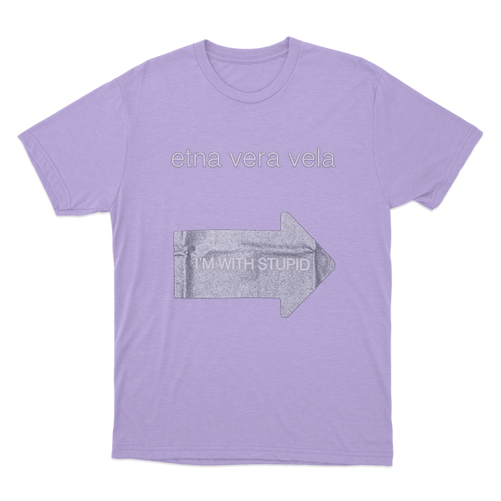 Etna Vera Vela Gr8 “I’m With Stupid” Fakemink Unisex T Shirt Purple Etna Vera Vela Gr8 Im With Stupid Fakemink Unisex T Shirt Purple