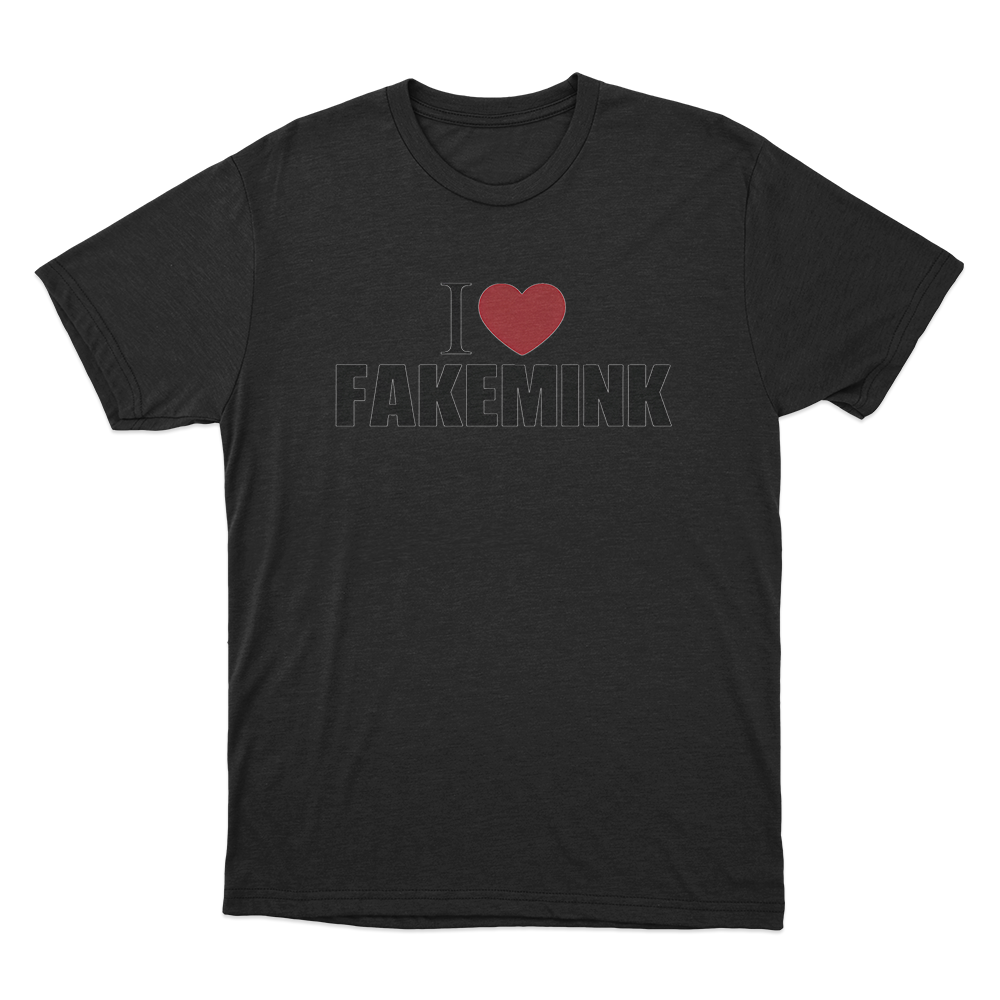 I Love Fakemink Unisex T Shirt Black I Love Fakemink Unisex T Shirt Black