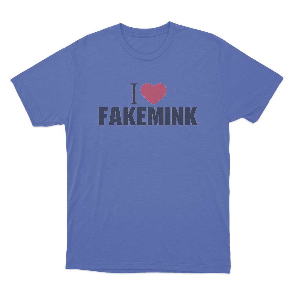 I Love Fakemink Unisex T Shirt Blue I Love Fakemink Unisex T Shirt Blue