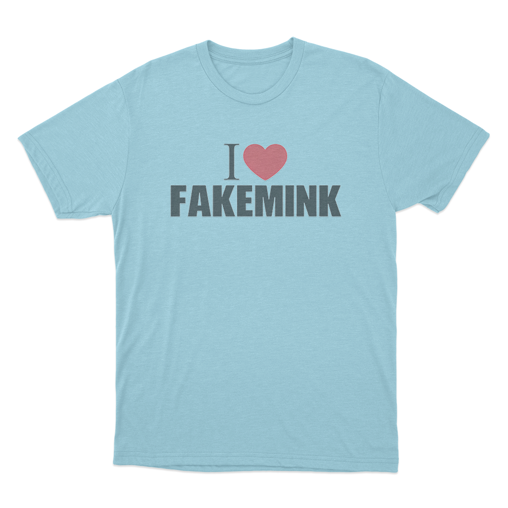 I Love Fakemink Unisex T Shirt Sky Blue I Love Fakemink Unisex T Shirt Sky Blue